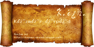 Kázmér Árpád névjegykártya
